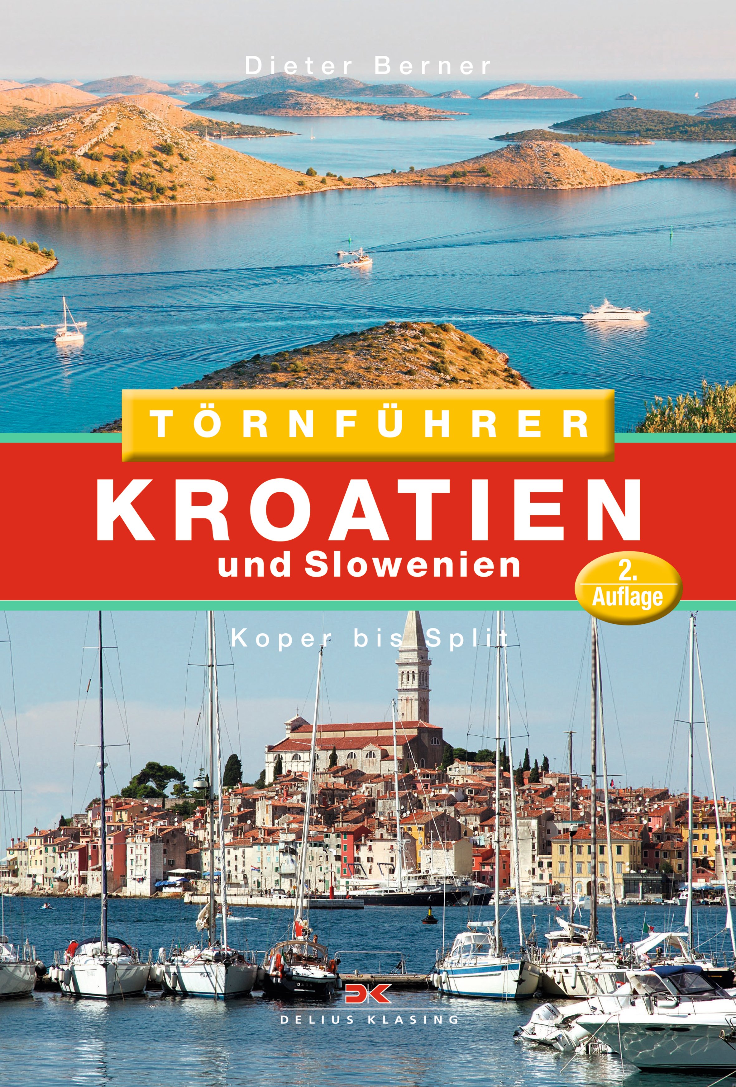Kroatien und Slowenien, Koper bis Split, 2.Auflage